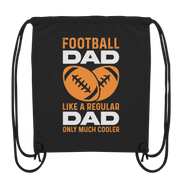 Football Dad Much Cooler - Organic Gym Bag