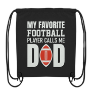 My Favorite Player calls me Dad - Organic Gym Bag