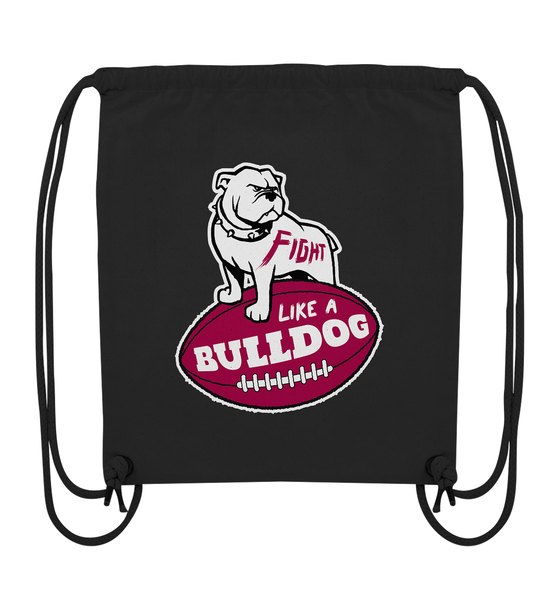 Fight like a Bulldog - Organic Gym-Bag