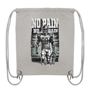 No Pain No Gain  - Organic Gym-Bag