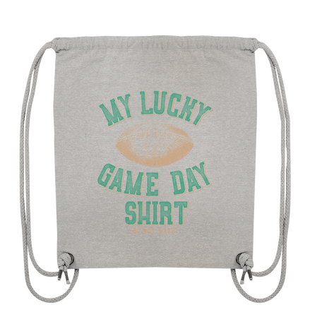 My Lucky Game Day Shirt   - Organic Gym-Bag