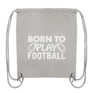 Born to Play - Organic Gym-Bag
