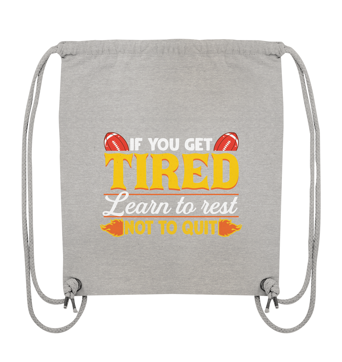 If you get Tired - Organic Gym-Bag