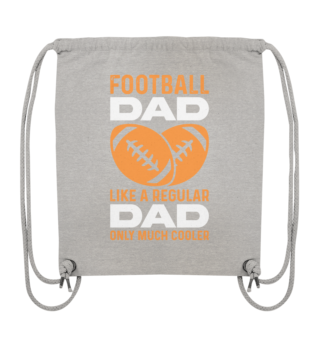Football Dad Much Cooler - Organic Gym Bag