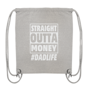 Straight Outta Money - Organic Gym-Bag