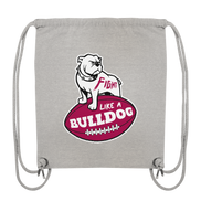 Fight like a Bulldog - Organic Gym-Bag