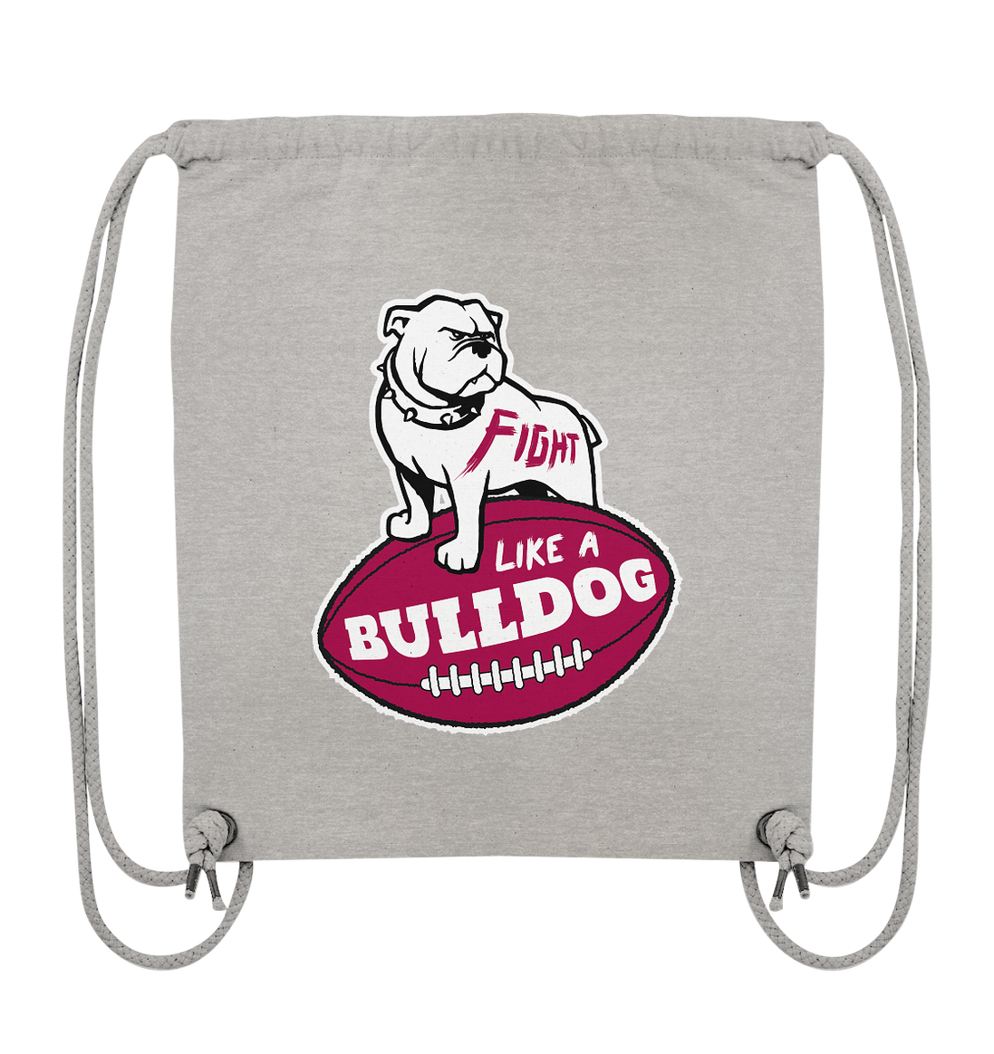 Fight like a Bulldog - Organic Gym-Bag