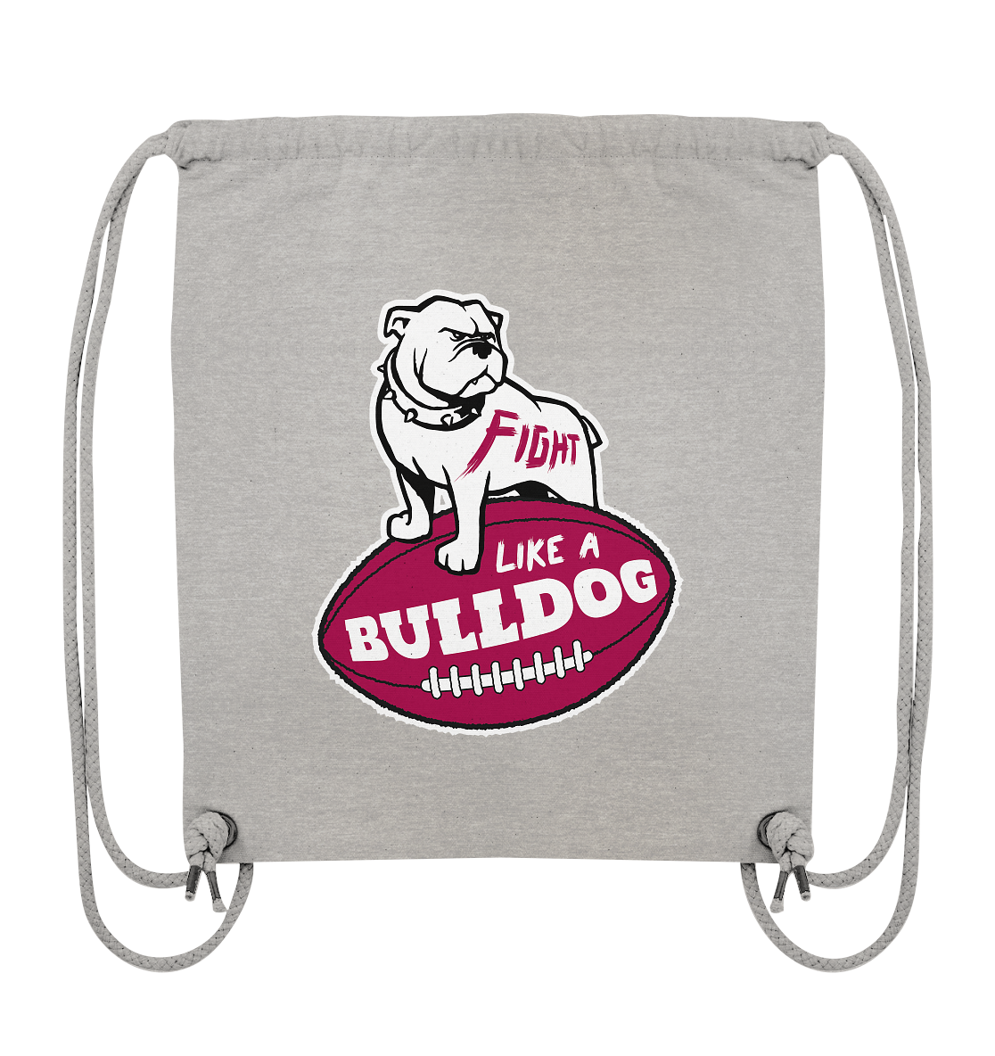 Fight like a Bulldog - Organic Gym-Bag