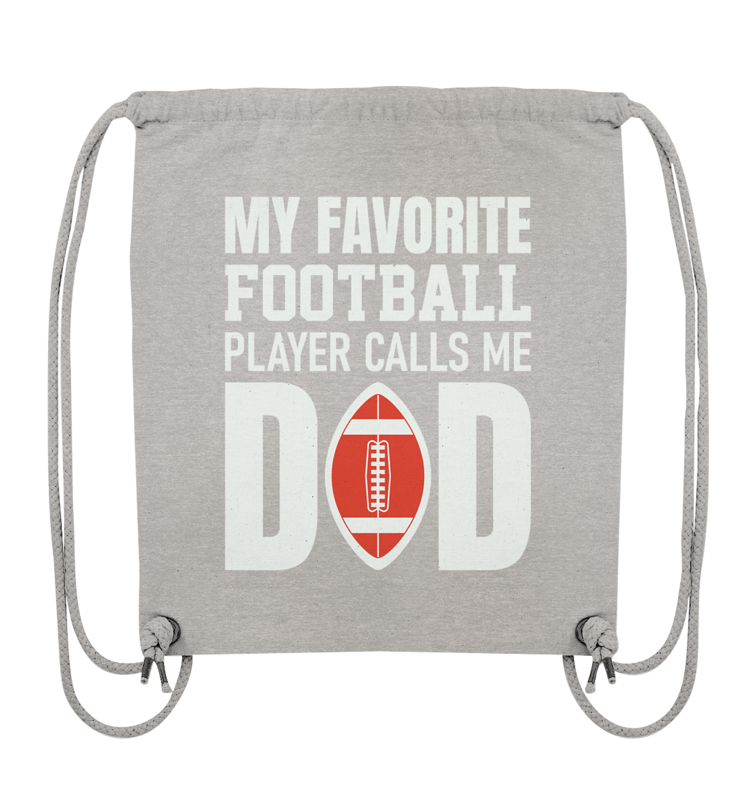 My Favorite Player calls me Dad - Organic Gym Bag