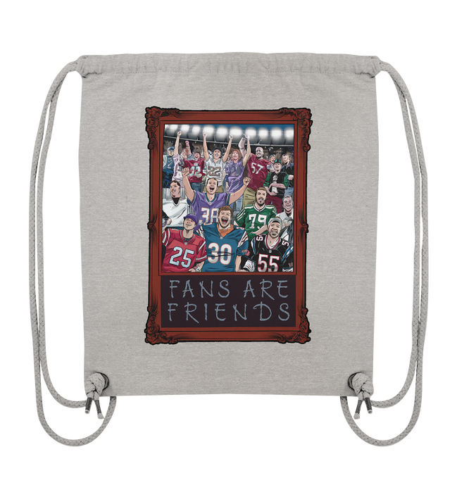 Fans are Friends - Organic Gym Bag