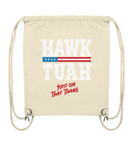 Hawk Tuah White  - Organic Gym-Bag