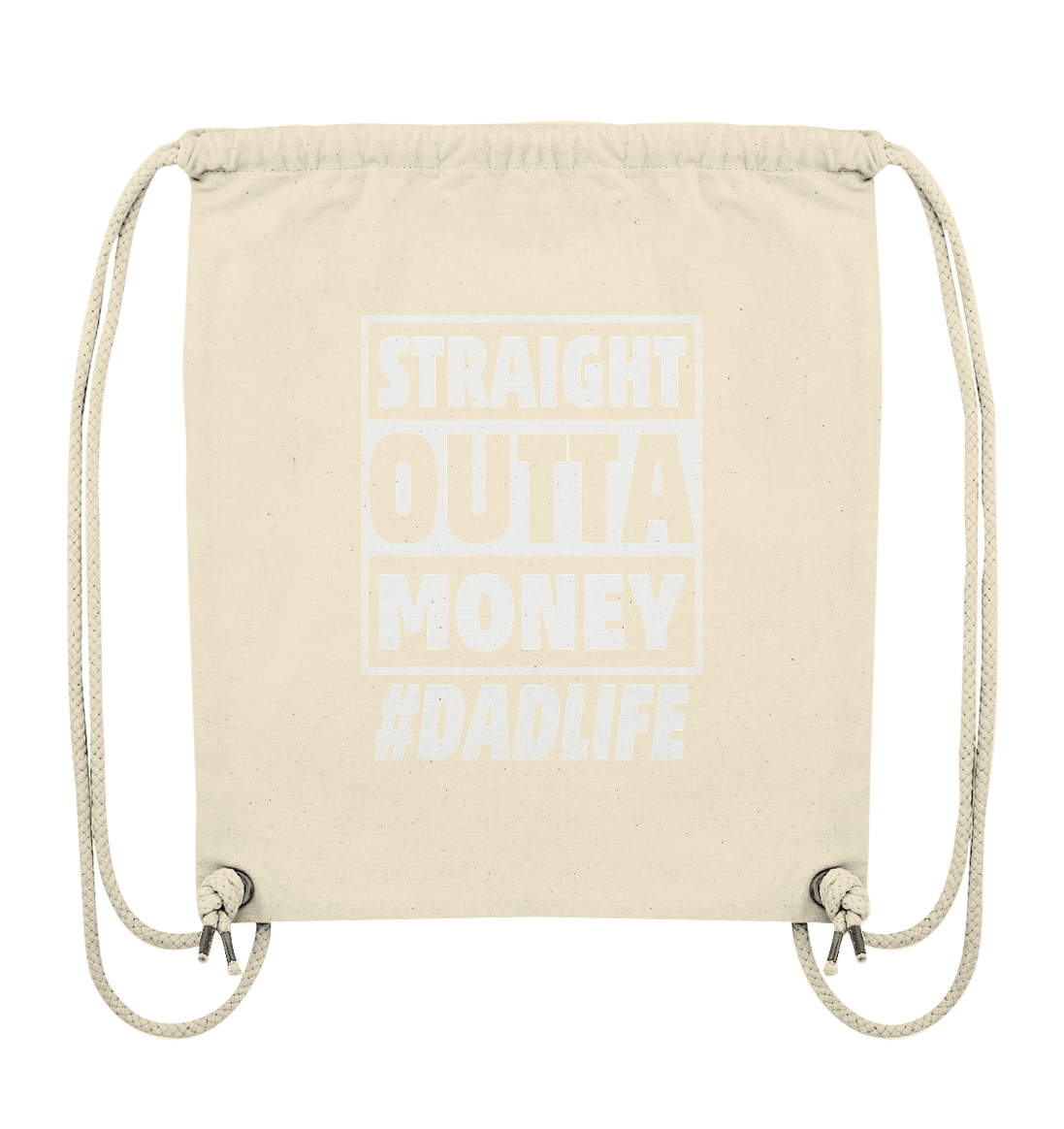 Straight Outta Money - Organic Gym-Bag
