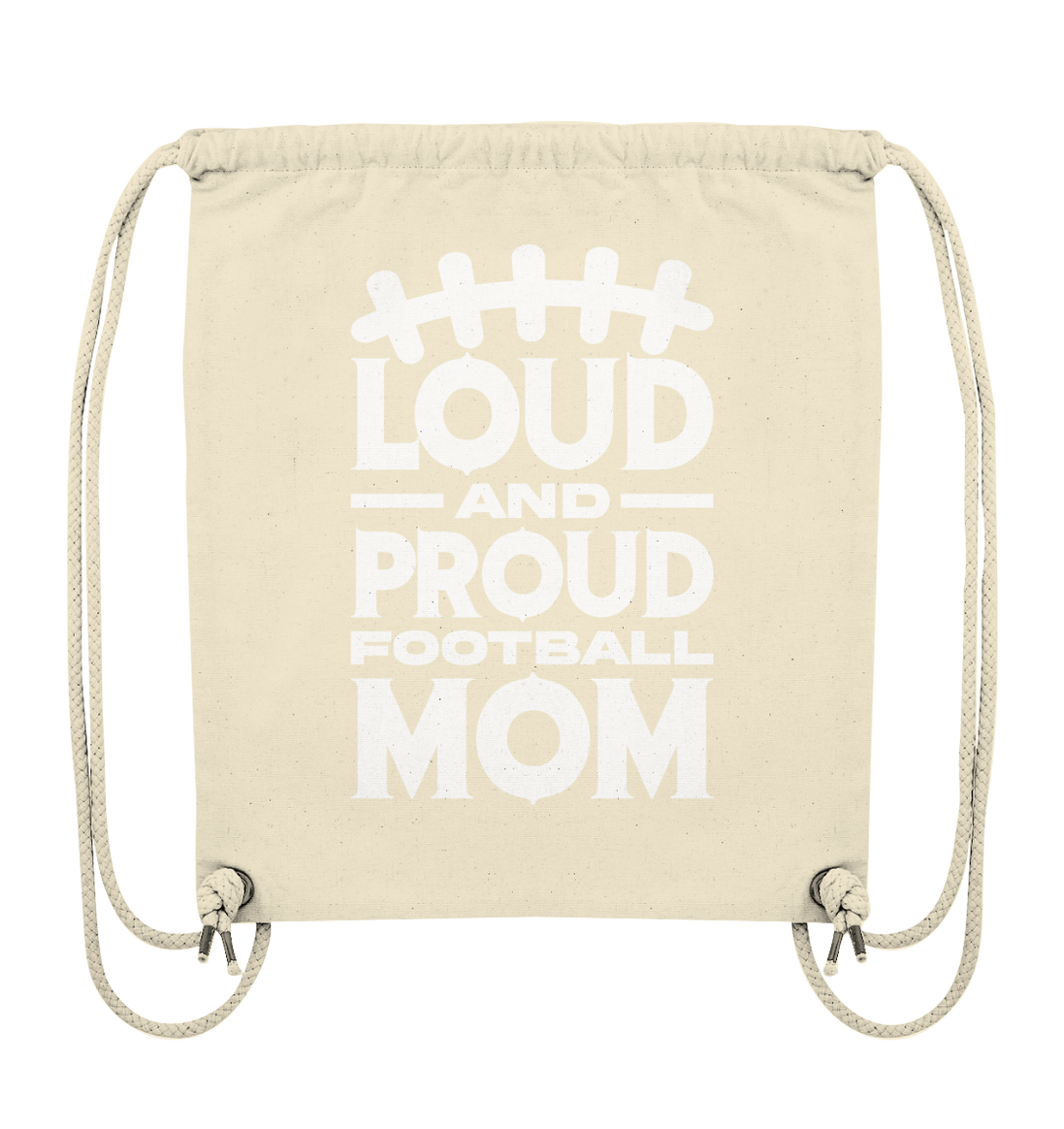 Loud and Proud Mom - Organic Gym-Bag