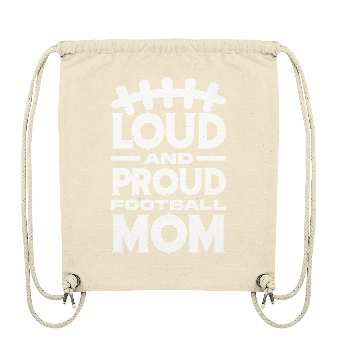 Loud and Proud Mom - Organic Gym-Bag