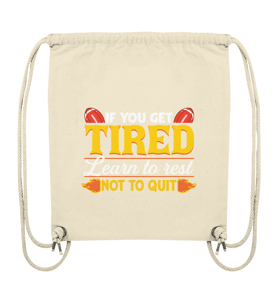 If you get Tired - Organic Gym-Bag