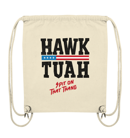 Hawk Tuah - Organic Gym-Bag