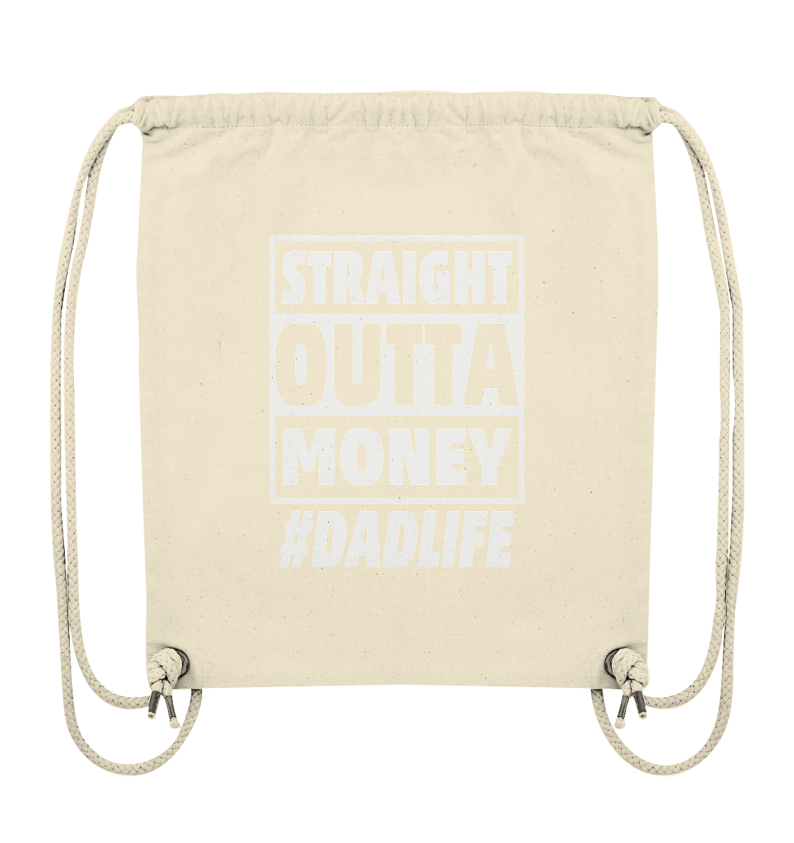 Straight Outta Money - Organic Gym-Bag