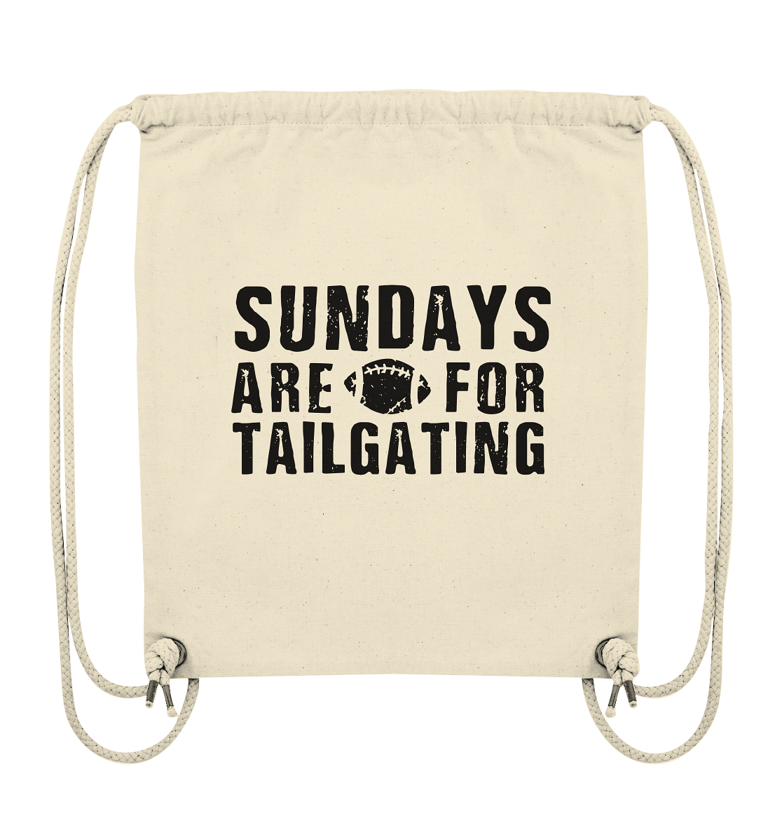 Sundays are for Tailgating  - Organic Gym-Bag