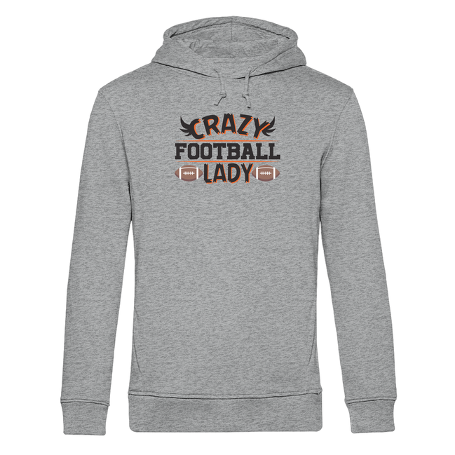 Crazy Football Lady - Organic Hoodie B&amp;C
