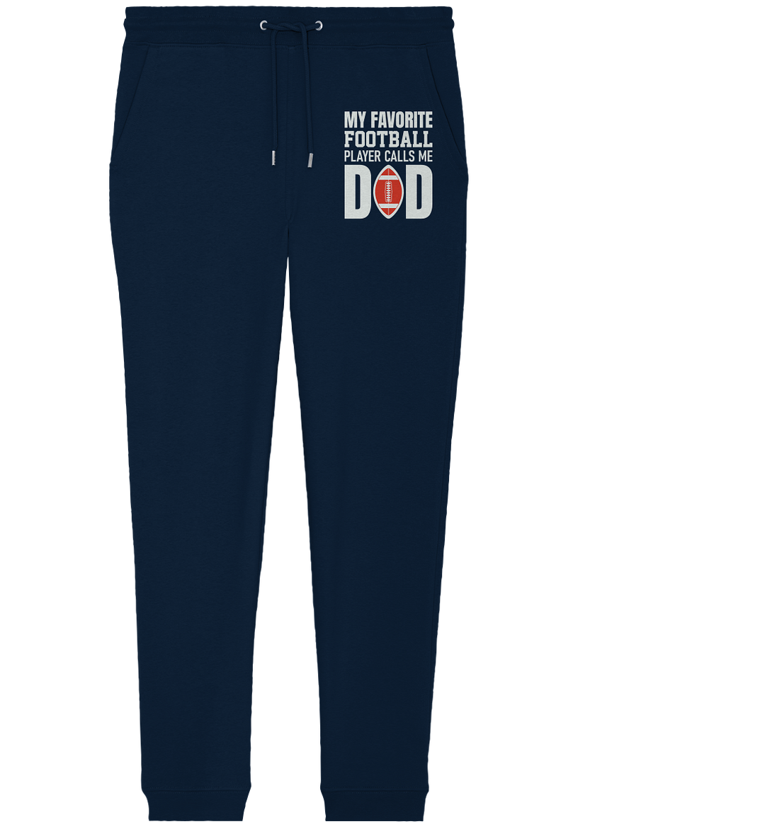 My Favorite Player calls me Dad - Organic Jogger Pants