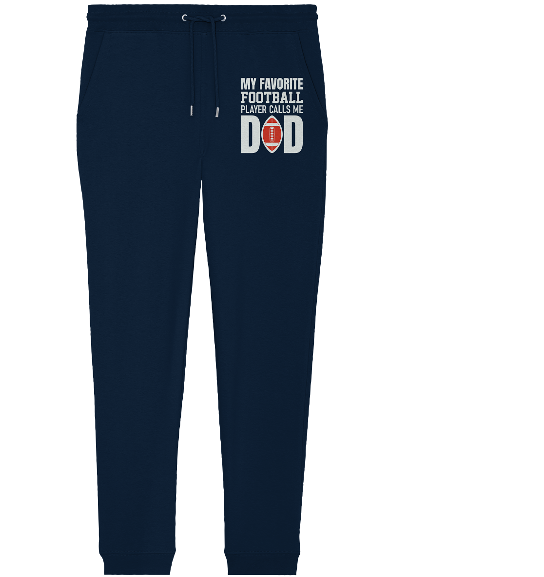 My Favorite Player calls me Dad - Organic Jogger Pants