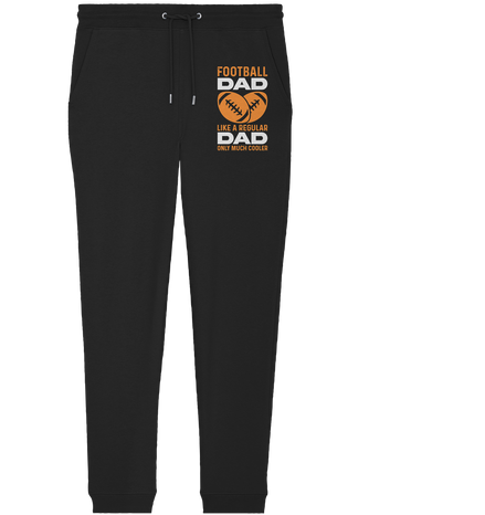 Football Dad Much Cooler - Organic Jogger Pants