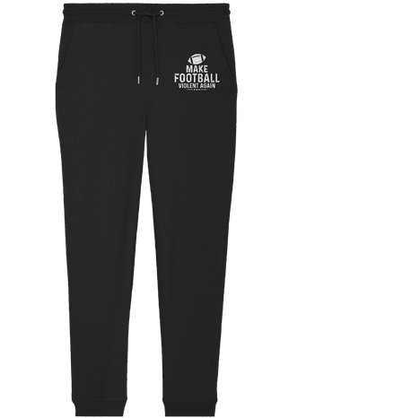 Make Football Violent again - Organic Jogger Pants