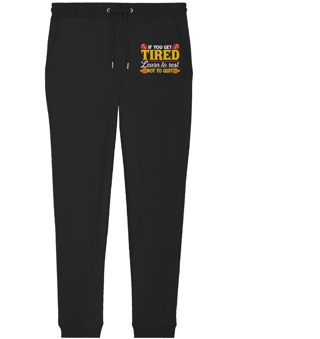 If you get Tired - Organic Jogger Pants