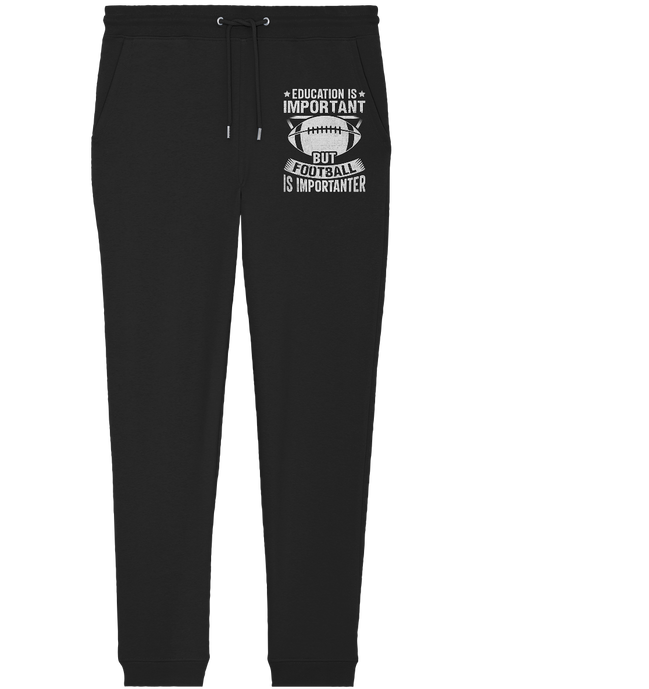 Football is importanter - Organic Jogger Pants