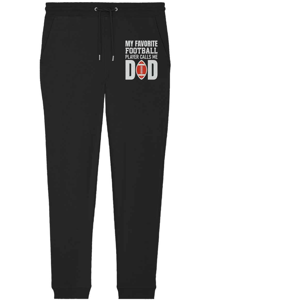 My Favorite Player calls me Dad - Organic Jogger Pants