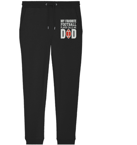 My Favorite Player calls me Dad - Organic Jogger Pants