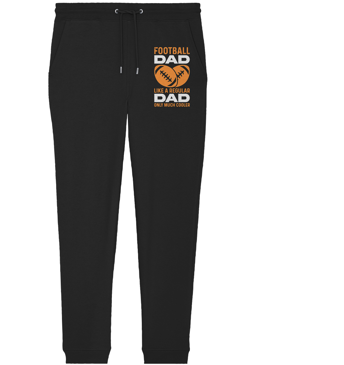 Football Dad Much Cooler - Organic Jogger Pants