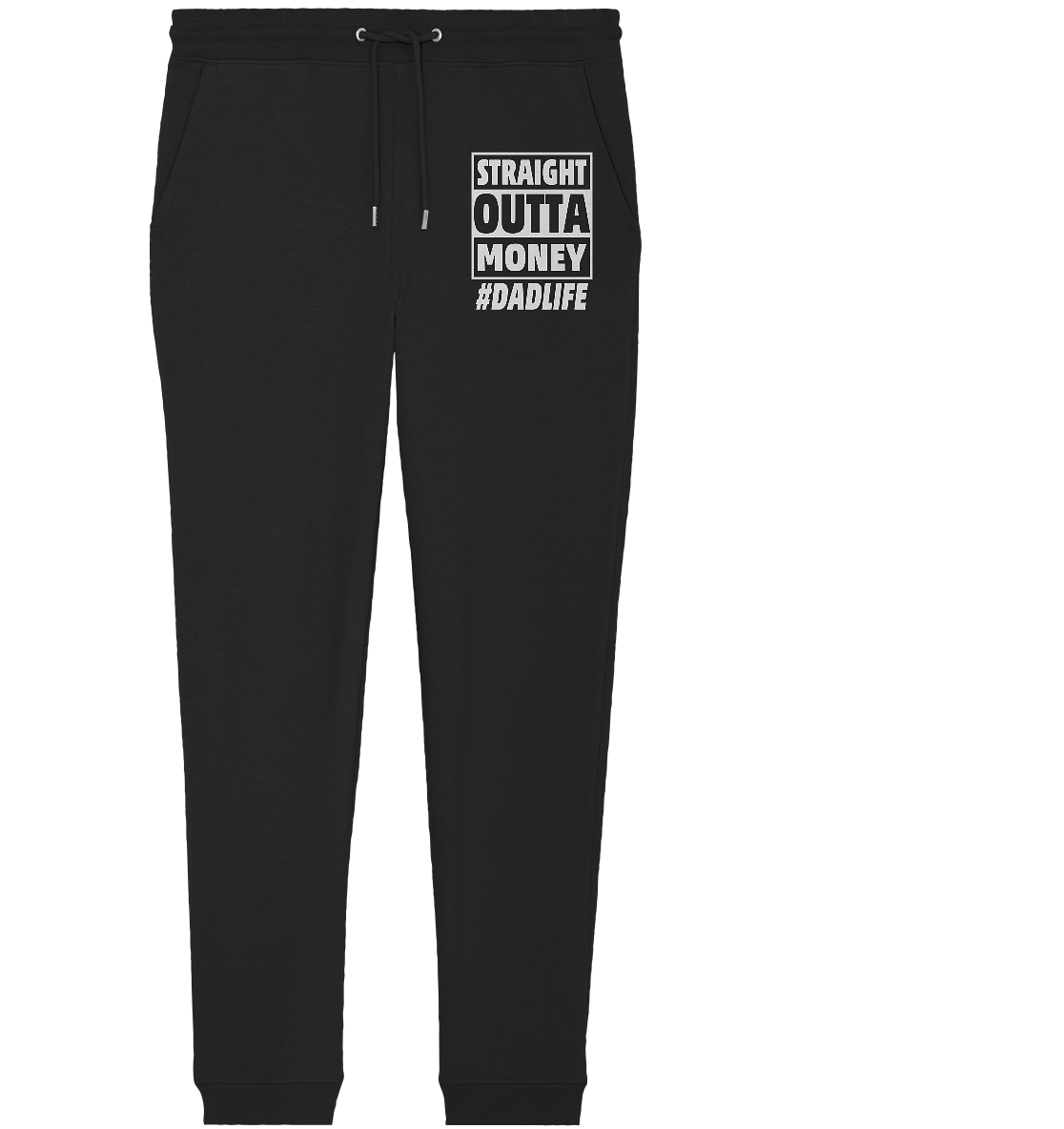 Straight Outta Money - Organic Jogger Pants