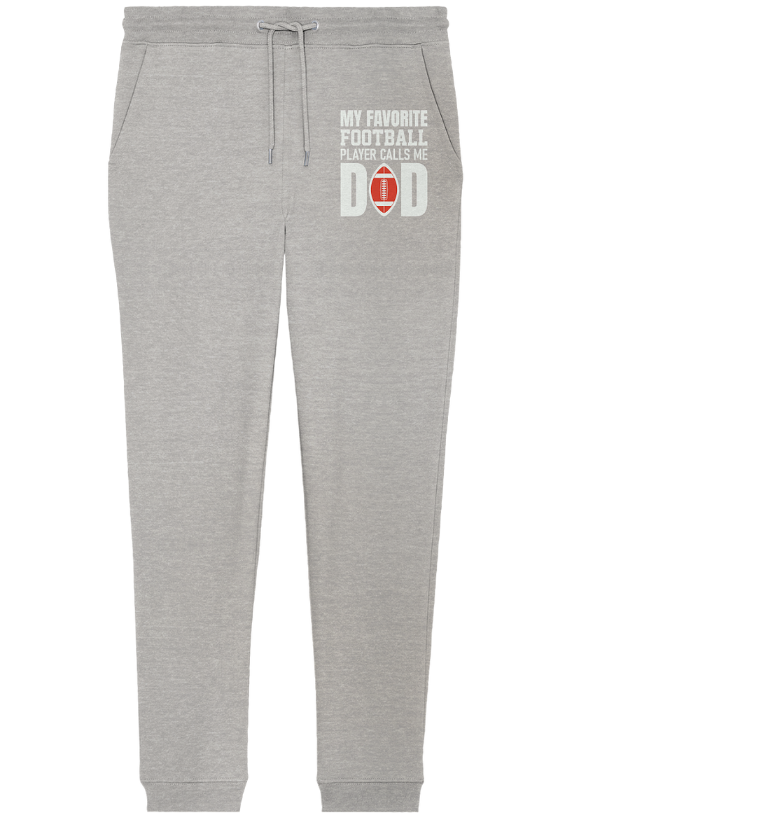 My Favorite Player calls me Dad - Organic Jogger Pants