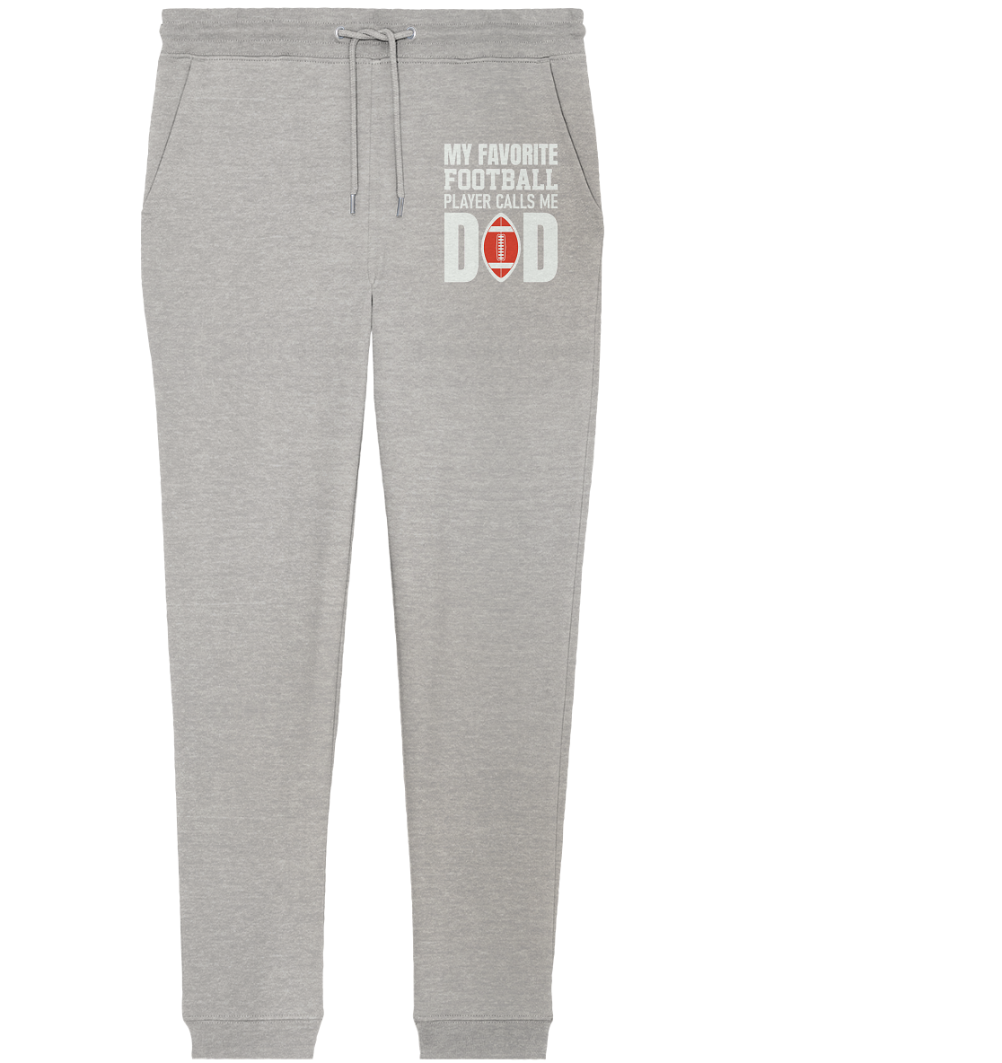My Favorite Player calls me Dad - Organic Jogger Pants