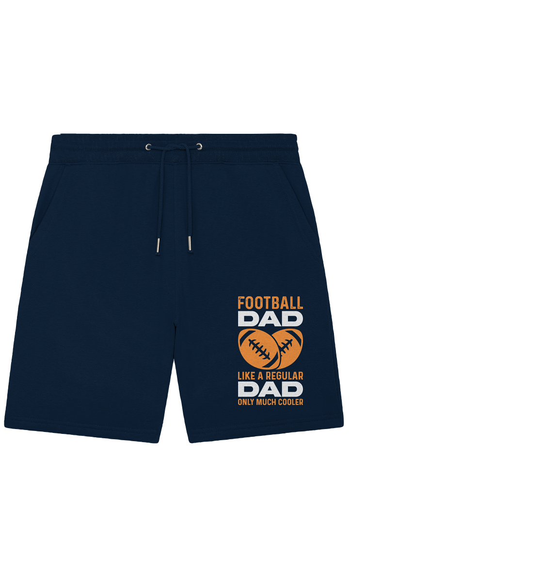 Football Dad Much Cooler - Organic Jogger Shorts