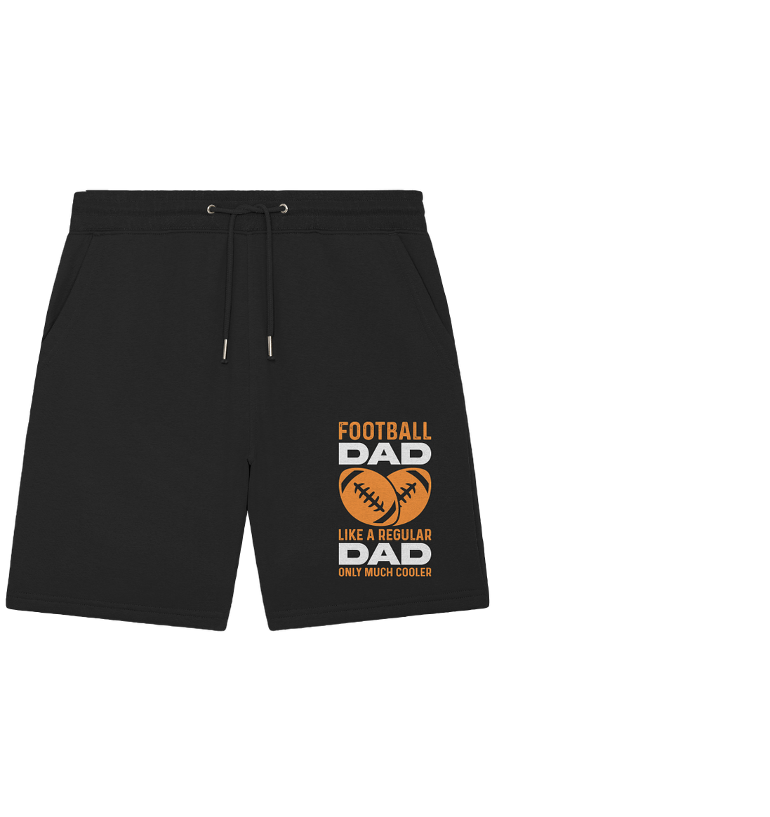 Football Dad Much Cooler - Organic Jogger Shorts