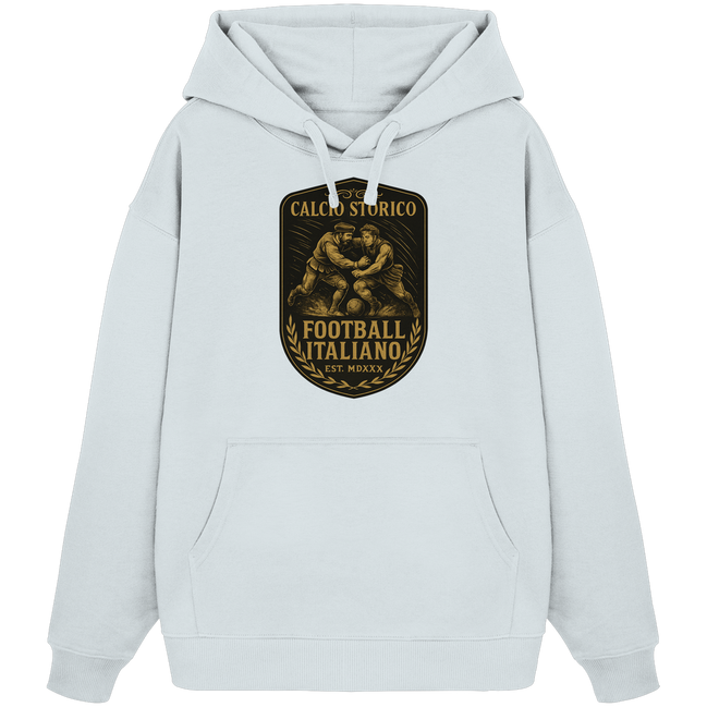 Calcio Storico III - Organic Oversize Hoodie
