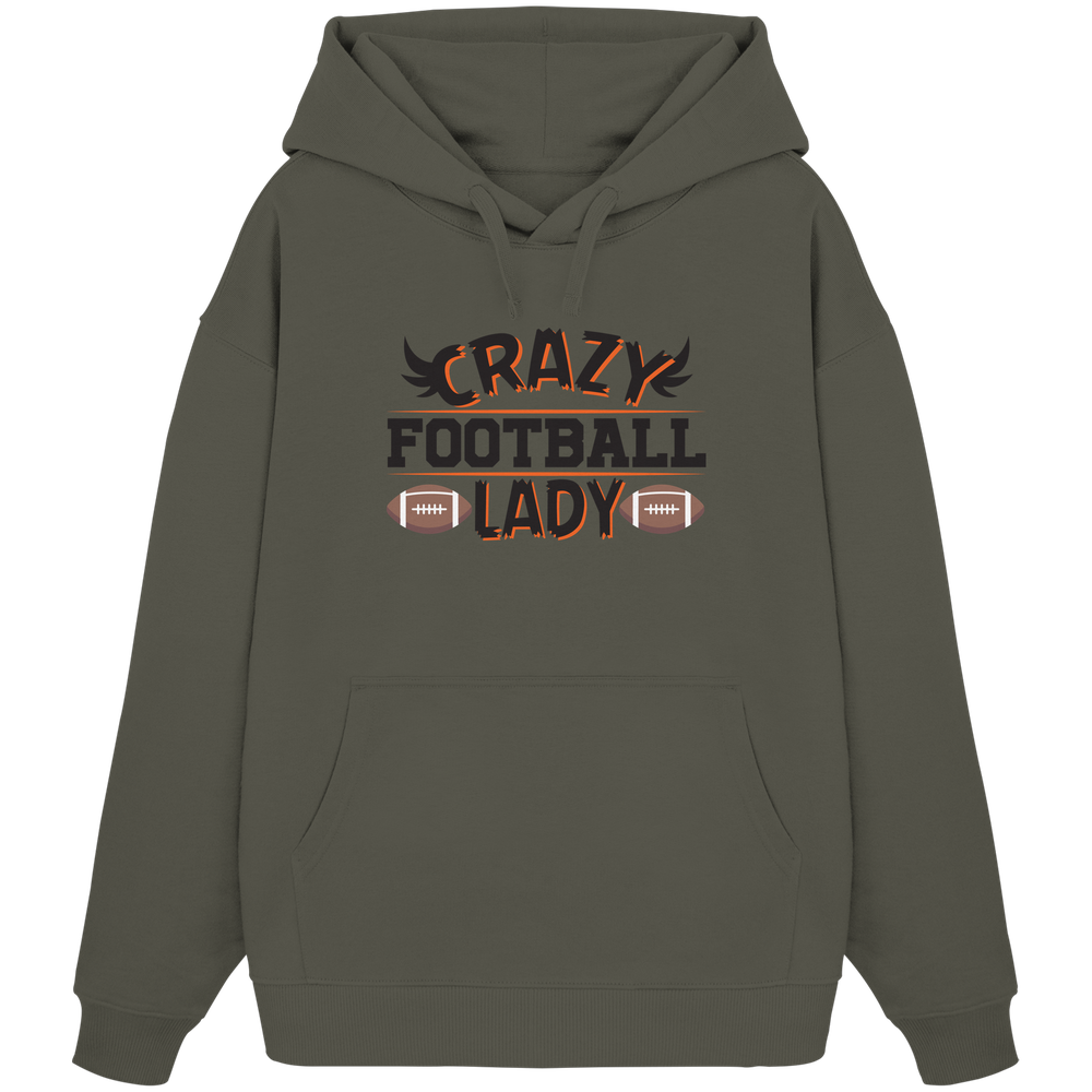 Crazy Football Lady - Organic Oversize Hoodie