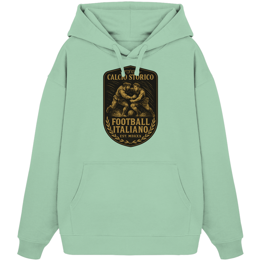 Calcio Storico III - Organic Oversize Hoodie