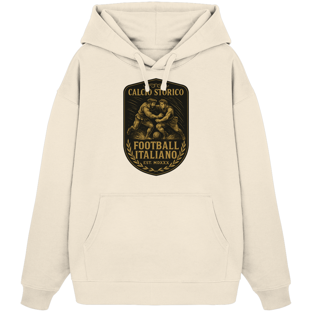 Calcio Storico III - Organic Oversize Hoodie