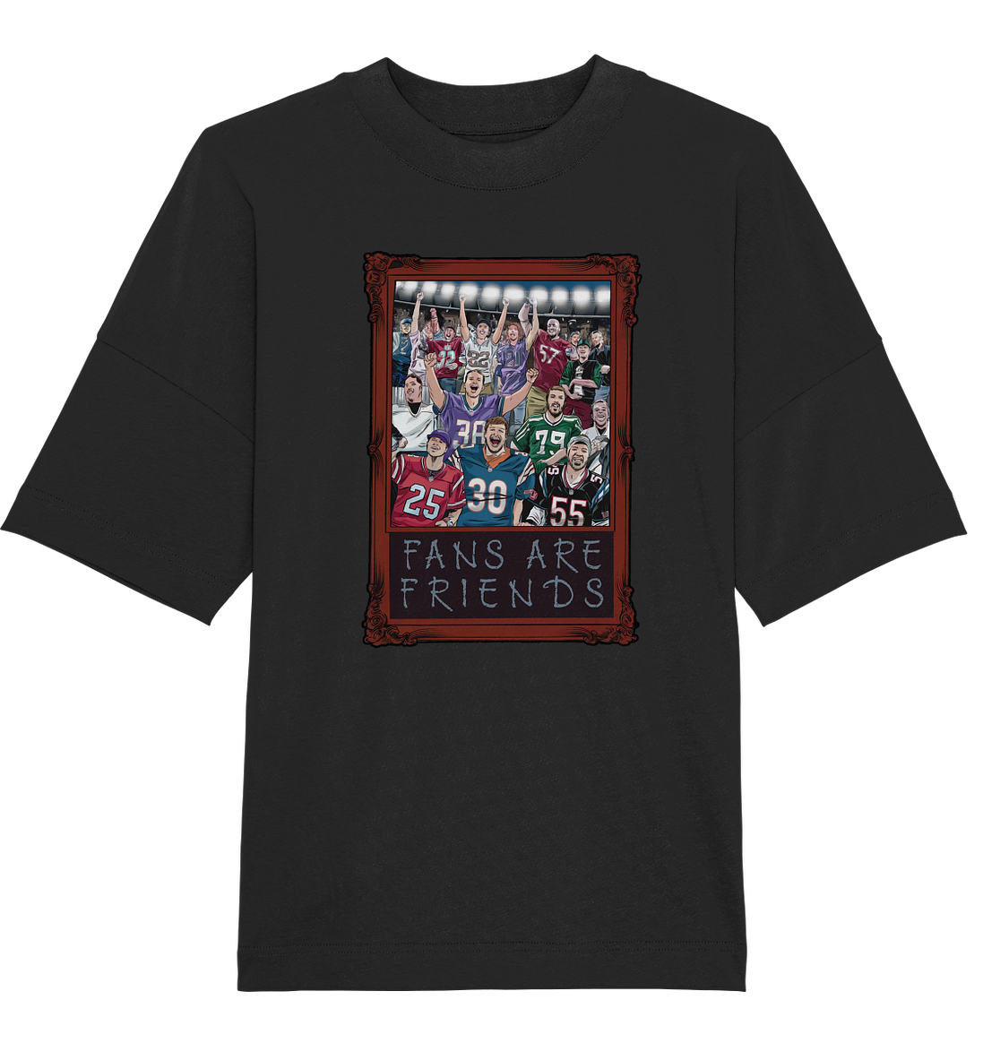 Fans are Friends - Organic Oversized T-Shirt