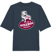 Fight like a Bulldog - Organic Oversize Shirt