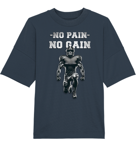No Pain No Gain Metal  - Organic Oversize Shirt