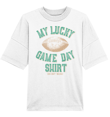 My Lucky Game Day Shirt   - Organic Oversize Shirt