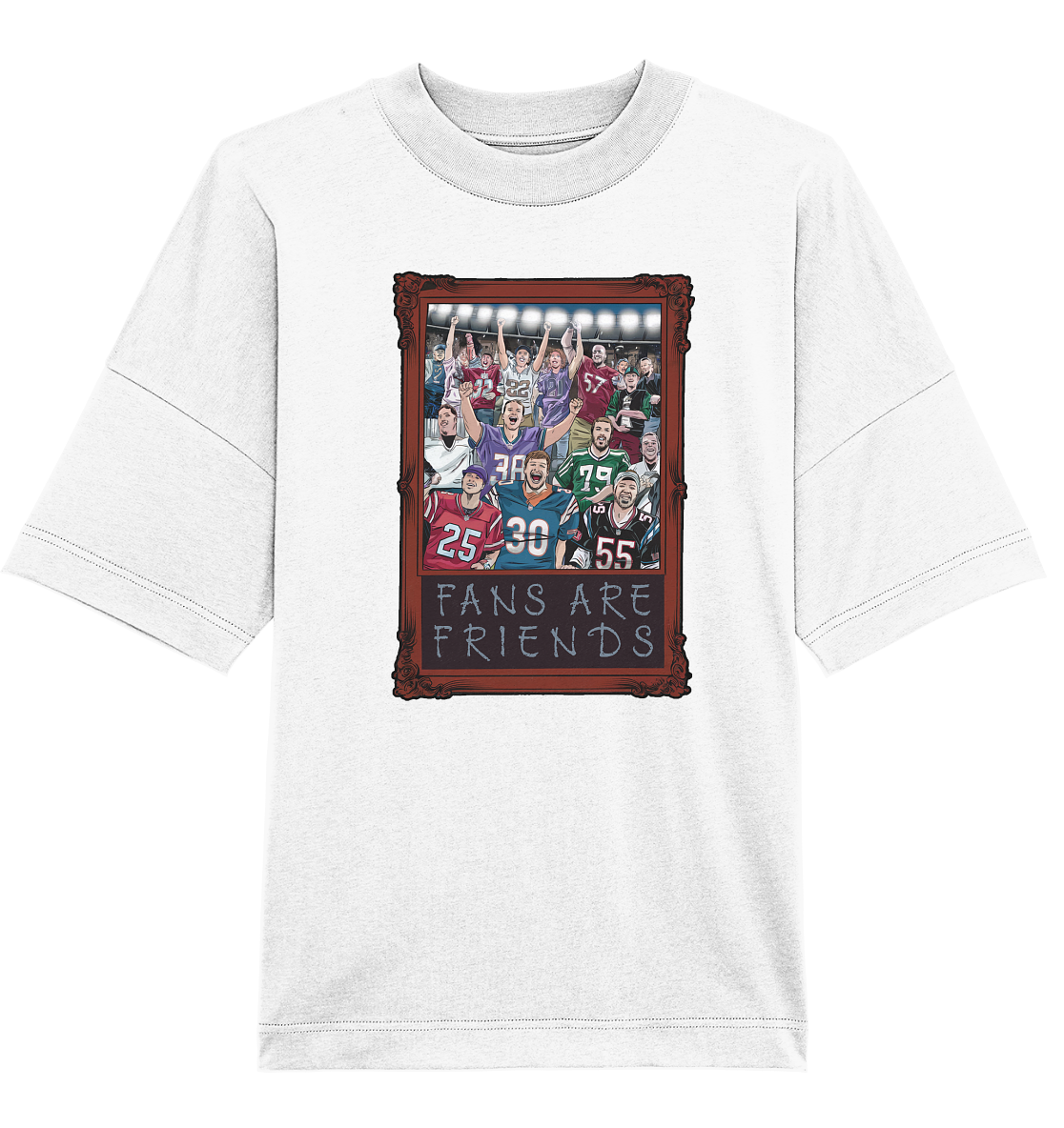 Fans are Friends - Organic Oversized T-Shirt