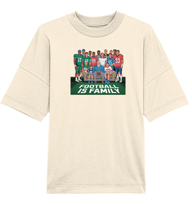 Football is Family - Organic Oversize Shirt
