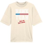 Hawk Tuah White - Organic Oversized Shirt