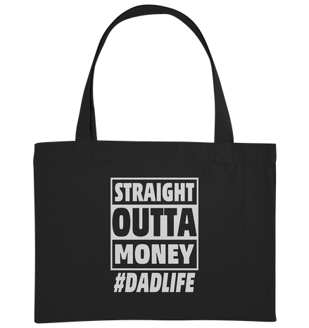Straight Outta Money - Organic Shopping-Bag