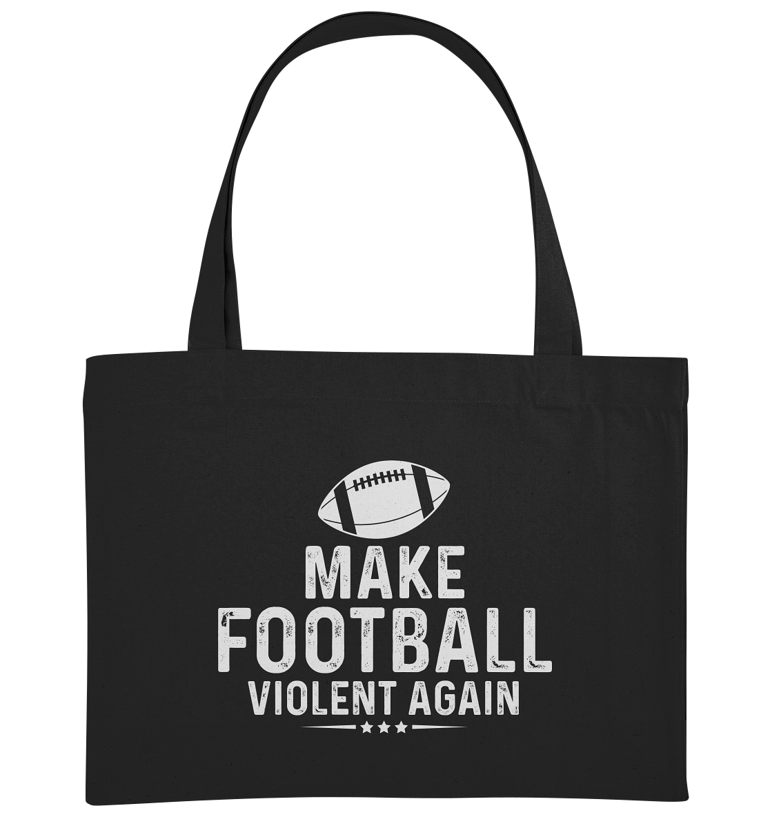 Make Football Violent again - Organic Shopping-Bag